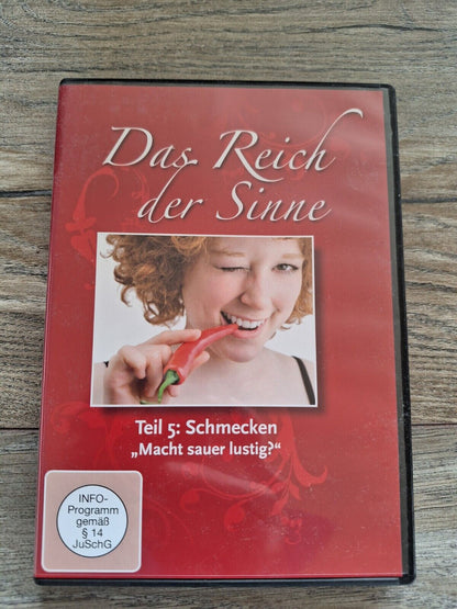 Das Reich der Sinne Teil 5 - Schmecken "Macht sauer lustig?"