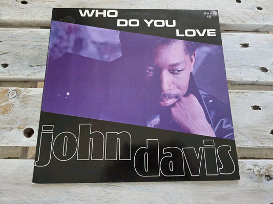 John Davis - Who Do You Love 12" Maxi Vinyl