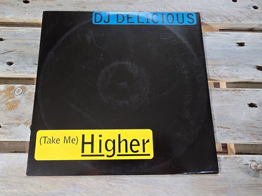 DJ Delicious - (Take me) higher 12" Maxi Vinyl 1996