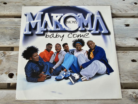 Makoma - Baby Come 12" Maxi Vinyl 2000
