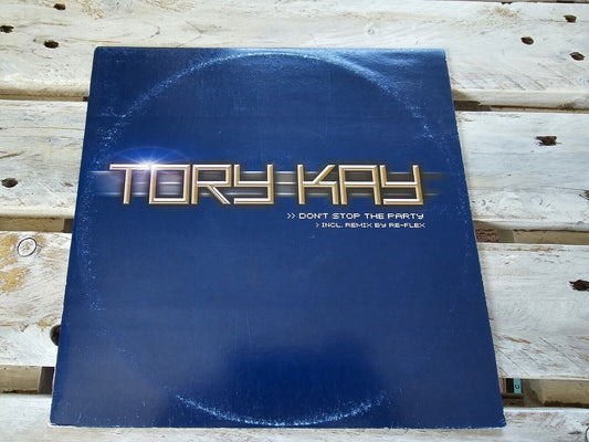 Tory Kay - Don't stop the party 12" Maxi Vinyl 2003