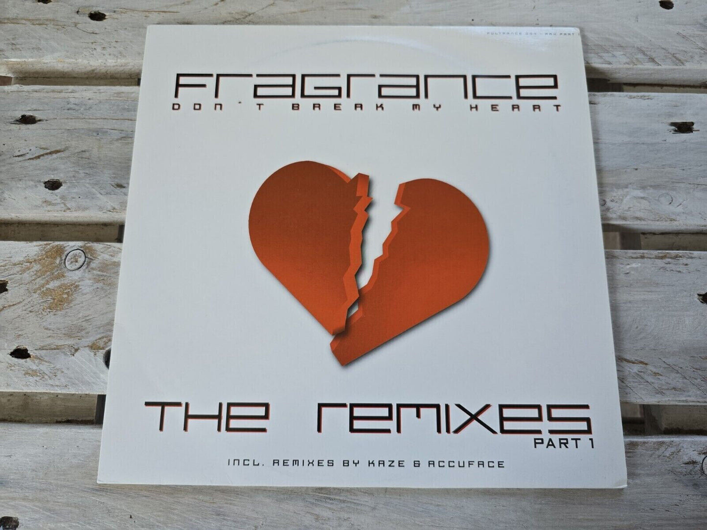 Fragrance - Don't break my heart-The Remixes Part 1 12" Maxi Vinyl