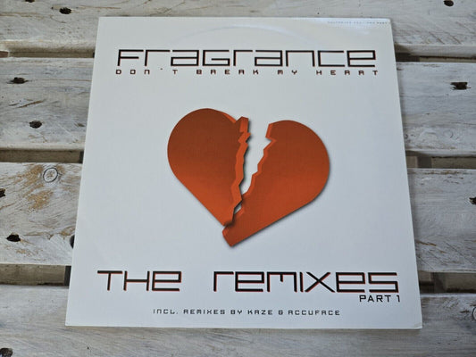 Fragrance - Don't break my heart-The Remixes Part 1 12" Maxi Vinyl