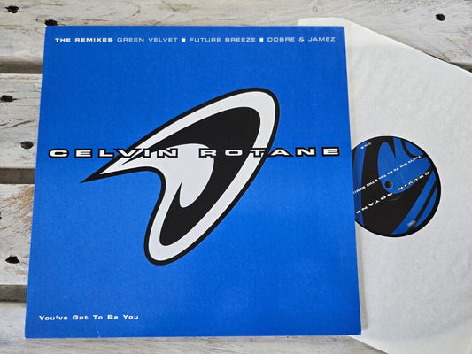 Celvin Rotane - You've Got To Be You (Remixes) 12" Maxi Vinyl