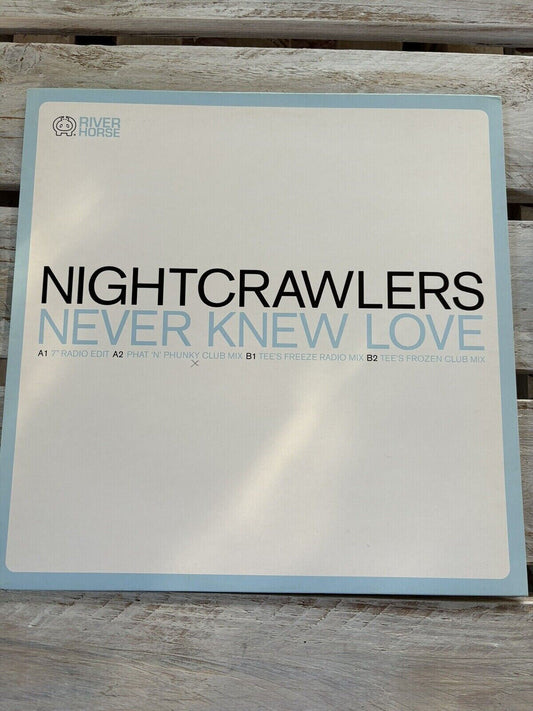 Nightcrawlers - Never Knew Love 12" Vinyl