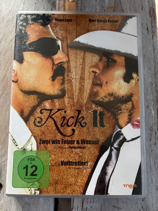 Kick it – Zwei wie Feuer und Wasser