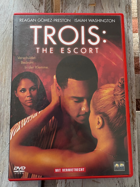 Trois: The Escort