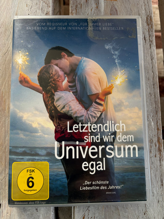 Letztendlich sind wir dem Universum egal