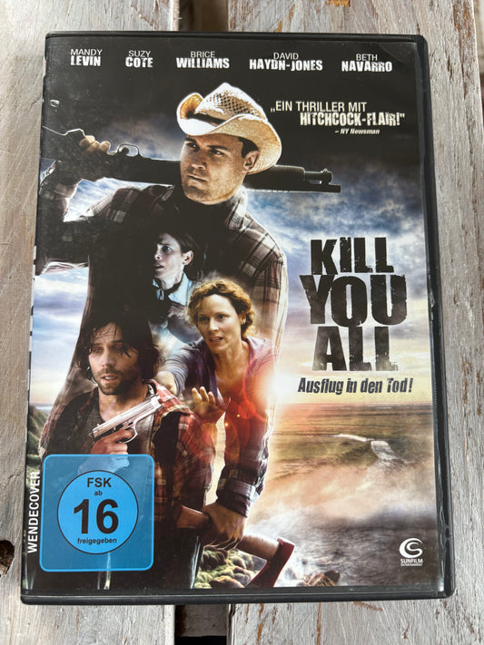 Kill You All - Ausflug in den Tod!