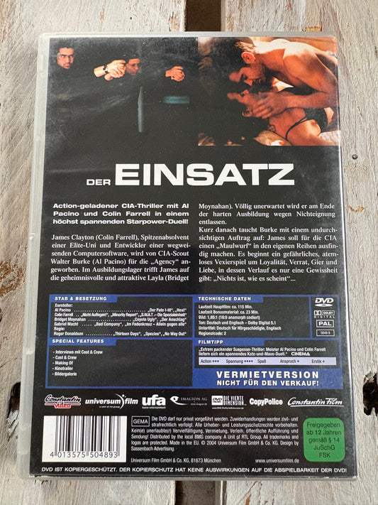 Der Einsatz