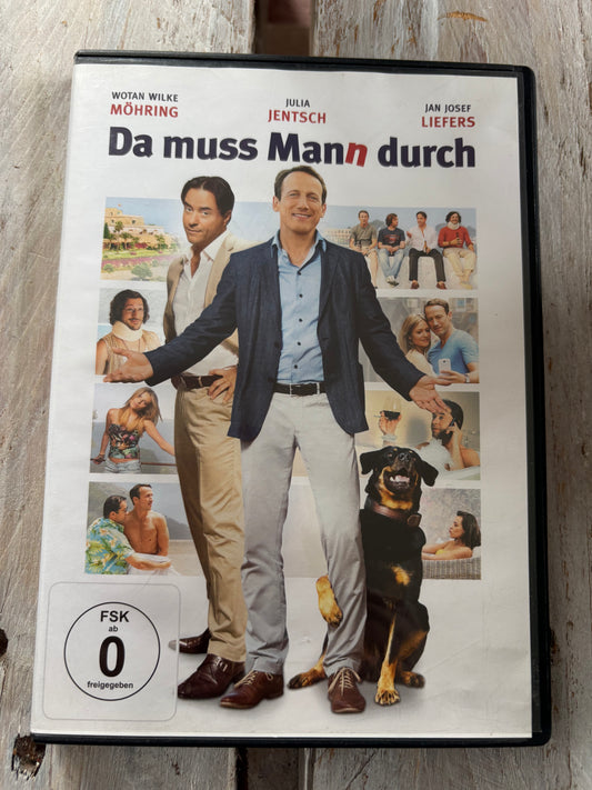 Da muss Mann durch
