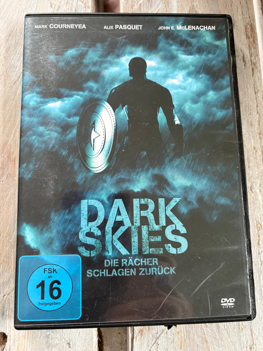 Dark Skies - Die Rächer schlagen zurück