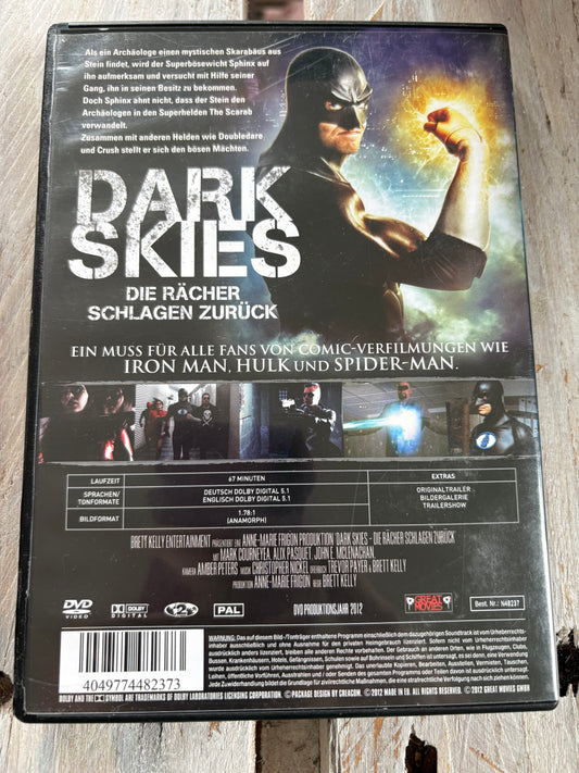 Dark Skies - Die Rächer schlagen zurück