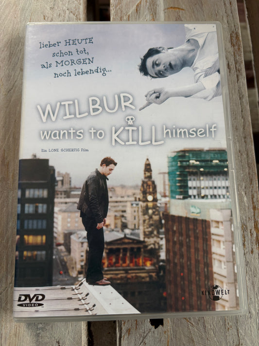 Wilbur wants to kill Himself